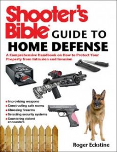 Shooter's Bible - Guide to Home Defense